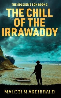 The Chill of the Irrawaddy - Malcolm Archibald - cover