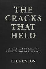 The Cracks That Held: In The Last Stall of Benny's Border Petrol