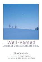 Well-Versed: Exploring Modern Japanese Haiku