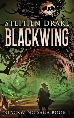 Blackwing - Stephen Drake - cover