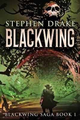 Blackwing - Stephen Drake - cover