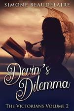 Devin's Dilemma: Large Print Edition