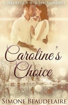 Caroline's Choice - Simone Beaudelaire - cover