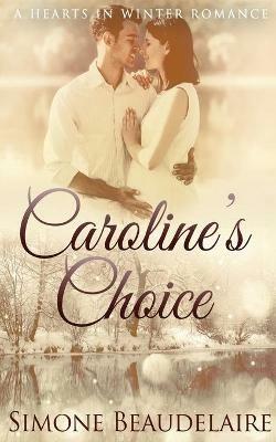 Caroline's Choice - Simone Beaudelaire - cover