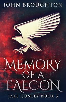 Memory Of A Falcon - John Broughton - cover