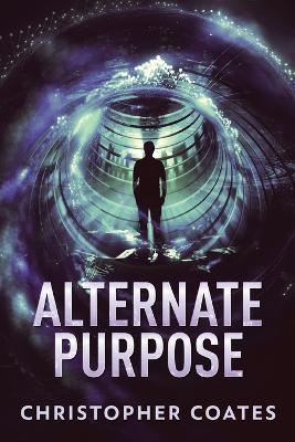 Alternate Purpose - Christopher Coates - cover