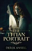 The Titian Portrait - Derek Ansell - cover