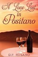 A Love Lost in Positano - D P Rosano - cover