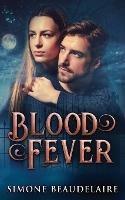 Blood Fever - Simone Beaudelaire - cover