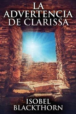 La Advertencia de Clarissa - Isobel Blackthorn - cover
