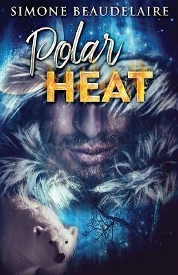 Polar Heat - Simone Beaudelaire - cover