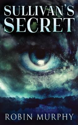 Sullivan's Secret - Robin Murphy - cover