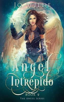 Angel Intrepido - Jo Wilde - cover