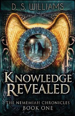 Knowledge Revealed - D S Williams - cover