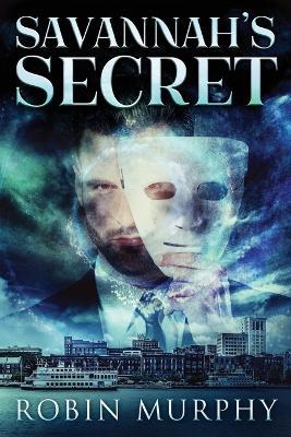 Savannah's Secret - Robin Murphy - cover