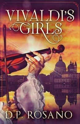 Vivaldi's Girls - D P Rosano - cover