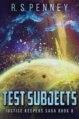 Test Subjects - R S Penney - cover