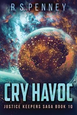 Cry Havoc - R S Penney - cover