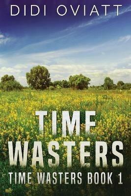 Time Wasters #1 - Didi Oviatt - cover