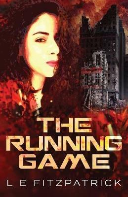 The Running Game - L E Fitzpatrick - cover
