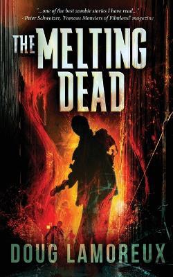 The Melting Dead - Doug Lamoreux - cover