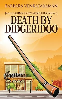 Death By Didgeridoo - Barbara Venkataraman - cover
