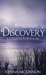 Discovery: A Collection of Poetry