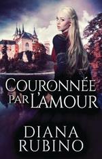 Couronnee Par L'amour