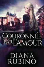 Couronnee Par L'amour