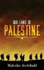 Our Land of Palestine