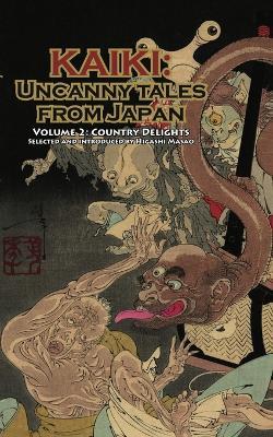 Country Delights - Kaiki: Uncanny Tales from Japan, Vol. 2 - cover