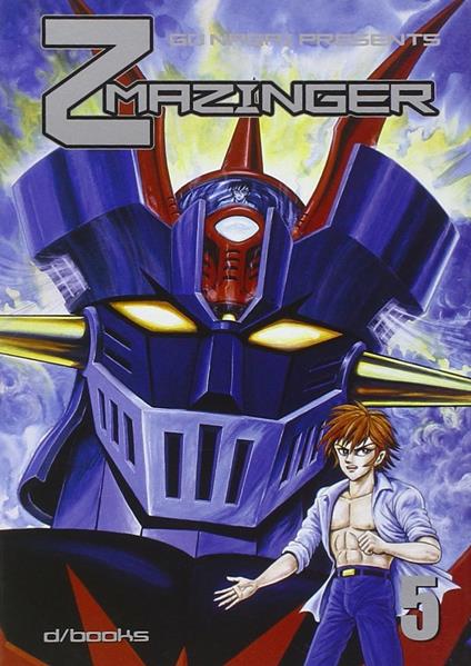 Mazinger Z. Vol. 5 - Go Nagai - copertina