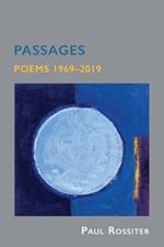 Passages: Poems 1969-2019