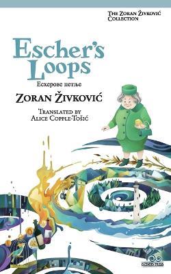 Escher's Loops - Zoran Zivkovic - cover