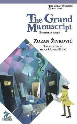 The Grand Manuscript - Zoran Zivkovic - cover