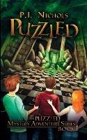 Puzzled (The Puzzled Mystery Adventure Series: Book 1) - P J Nichols - cover