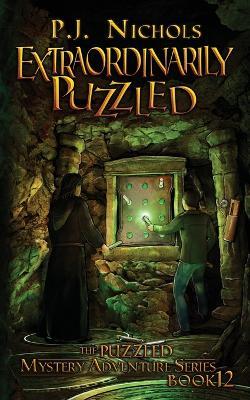 Extraordinarily Puzzled (The Puzzled Mystery Adventure Series: Book 12) - P J Nichols - cover