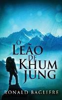 The Lion Of Khum Jung - Ronald Bagliere - cover