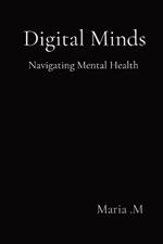 Digital Minds: Navigating Mental Health