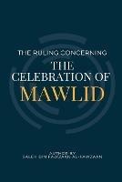 The Ruling Concerning the Celebration of Mawlid - Saleh Bin Fawzaan Al-Fawzaan - cover