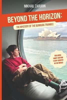 Beyond the Horizon: The Mystery of the Bermuda triangle - Mikhail Zarubin - cover