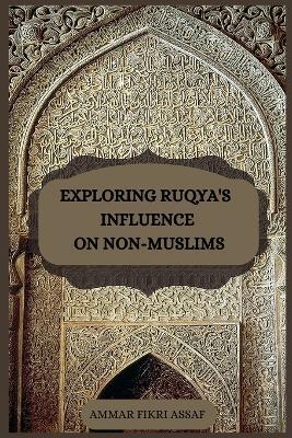 Exploring Ruqya's Influence on Non-Muslims - Ammar Fikri Assaf - cover