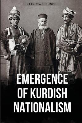 Emergence of Kurdish Nationalism - Bunch - cover