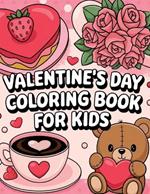 Valentine's Day Coloring Book for Kids