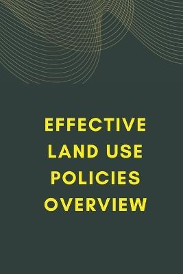 Effective Land Use Policies Overview - Somiya Murthi - cover