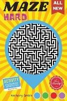 From Here to There 120 Hard Challenging Mazes For Adults Brain Games For Adults For Stress Relieving and Relaxation!