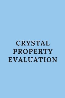 Crystal Property Evaluation - Shivraj Pal - cover