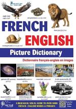 French - English Picture Dictionary: Dictionnaire fran?ais-anglais en images