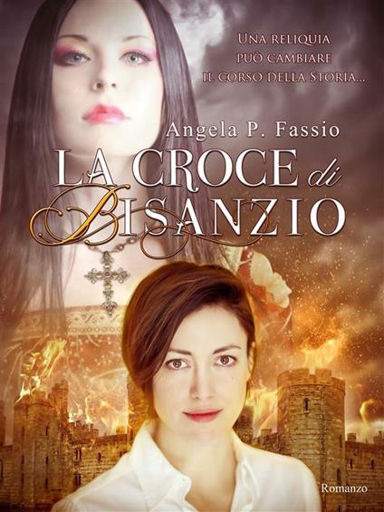 La croce di Bisanzio - Angela P. Fassio - ebook