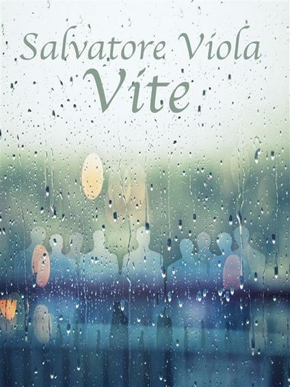 Vite - Salvatore Viola - ebook